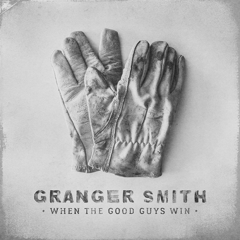 When The Good Guys Win by Granger Smith