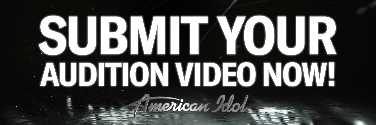 Submit Your Audition Video - American Idol