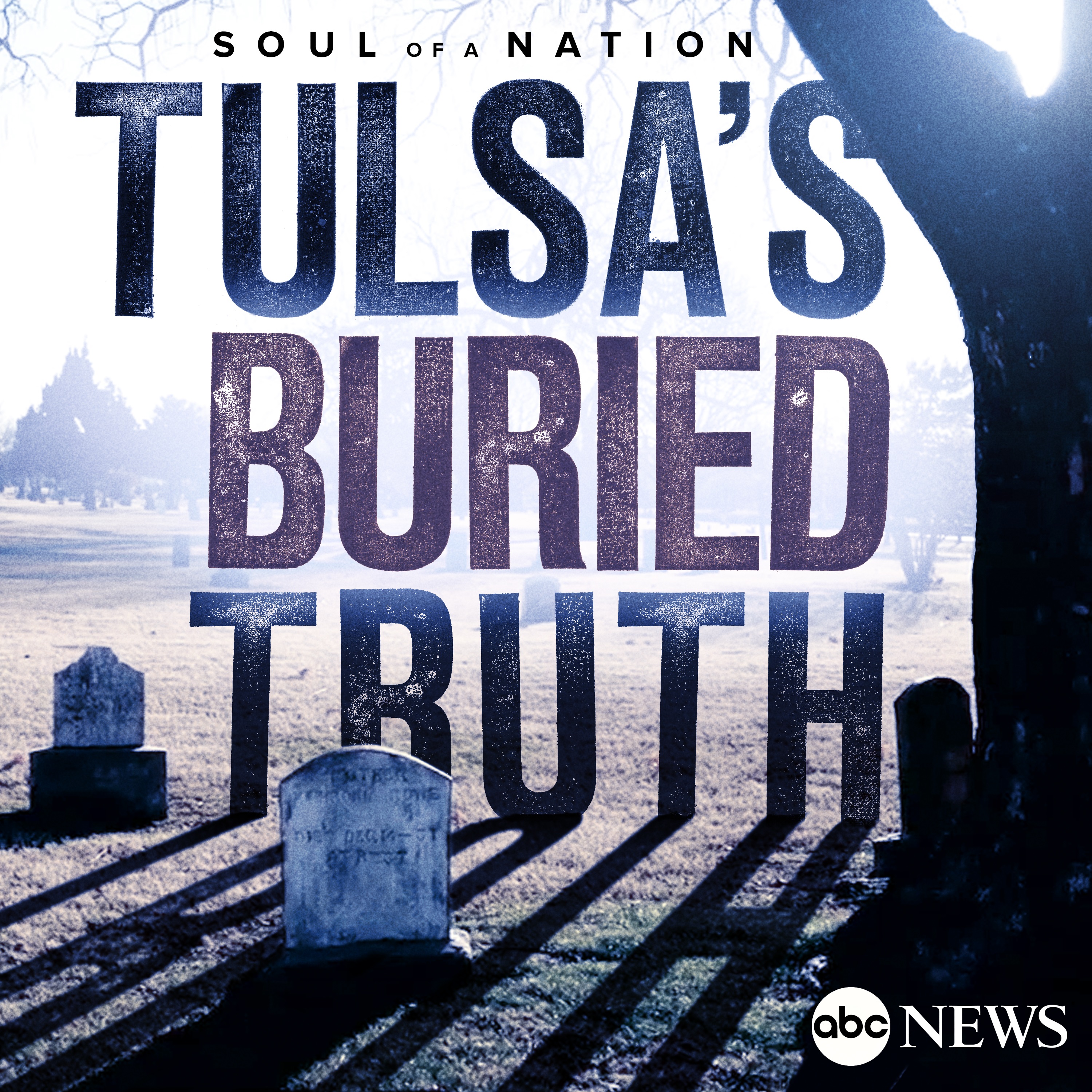 Watch Soul Of A Nation Tulsa S Buried Truth Abc News Live Documentary Special Soul Of A Nation